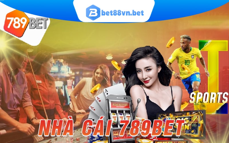 Giới thiệu nhà cái 789Bet Ca