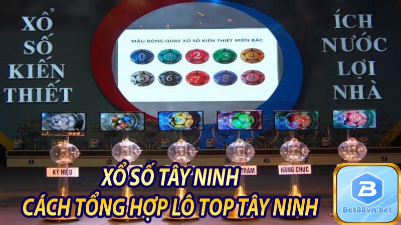 Cách soi cầu lô top xổ số tây ninh