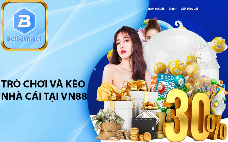 Trò chơi và kèo nhà cái tại Vn88